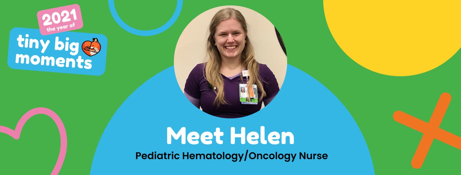 Meet Helen, Pediatric Hematology/Oncology Nurse! — image 1